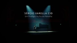 Imagem de Srgio Varella Cid - Um Prodgio no Fio da Navalha