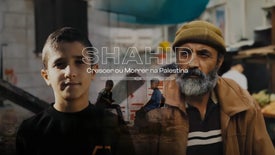Imagem do Programa / Episiódio - Shahid: Crescer ou Morrer na Palestina