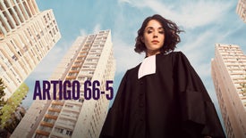 Imagem do Programa / Episiódio - Artigo 66-5