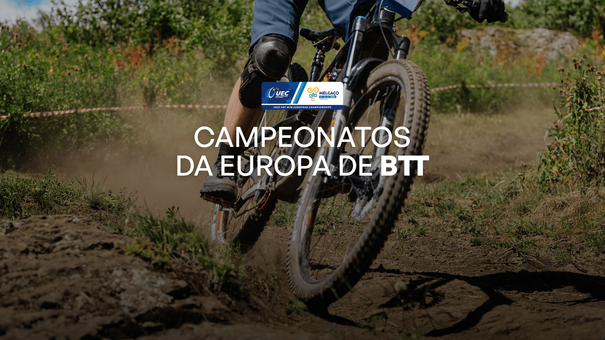 Imagem de Ciclismo: UEC Campeonatos da Europa de BTT - XCO Elites Femininas e Masculinas (Finais)
