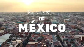 Imagem do Programa / Episiódio - Feito com Amor... No México