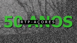 Imagem de 50 Anos RTP-Aores