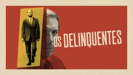 Imagem do Programa / Episiódio - Os Delinquentes