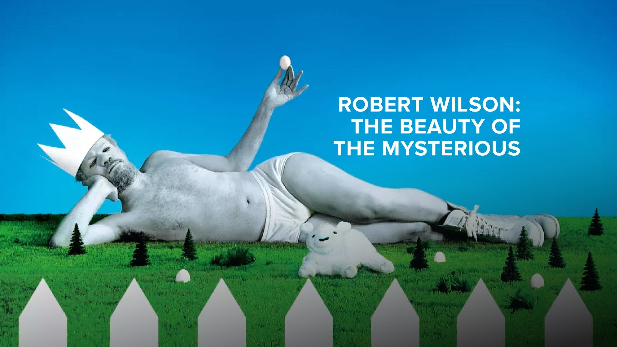 Play - The Beauty of the Mysterious - Robert Wilson