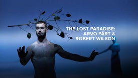 Imagem de The Lost Paradise - Arvo Part, Robert Wilson