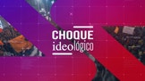 Choque Ideol�gico