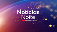Not�cias Noite 1� Edi��o