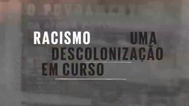 Imagem de Racismo, Uma Descoloniza��o  Em Curso