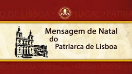 Imagem de Mensagem de Natal do Patriarca de Lisboa