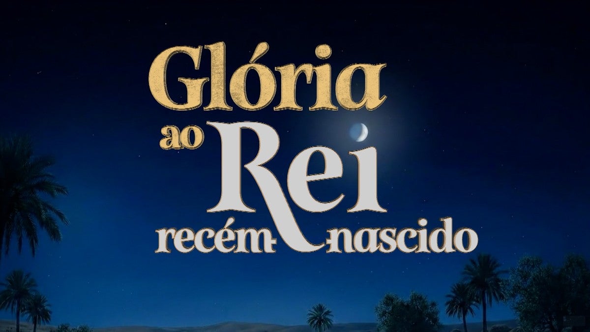 Imagem de Glória ao Rei Recém-Nascido | Concerto