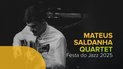 Festa do Jazz 2025: Mateus Saldanha Quartet