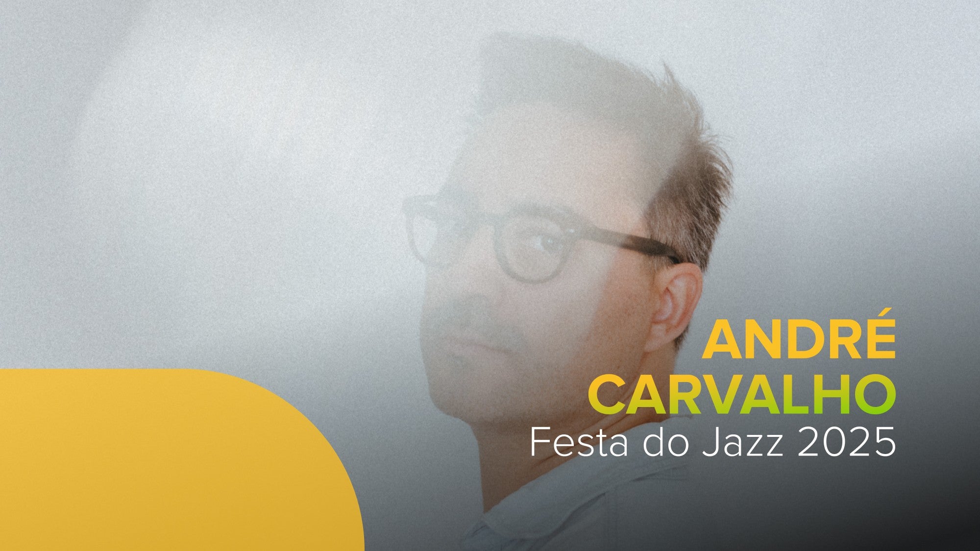 Play - Festa do Jazz 2025: André Carvalho 