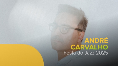Festa do Jazz 2025: André Carvalho Of Fragility and Impermanence