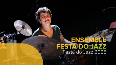 Festa do Jazz 2025: Ensemble Festa do Jazz