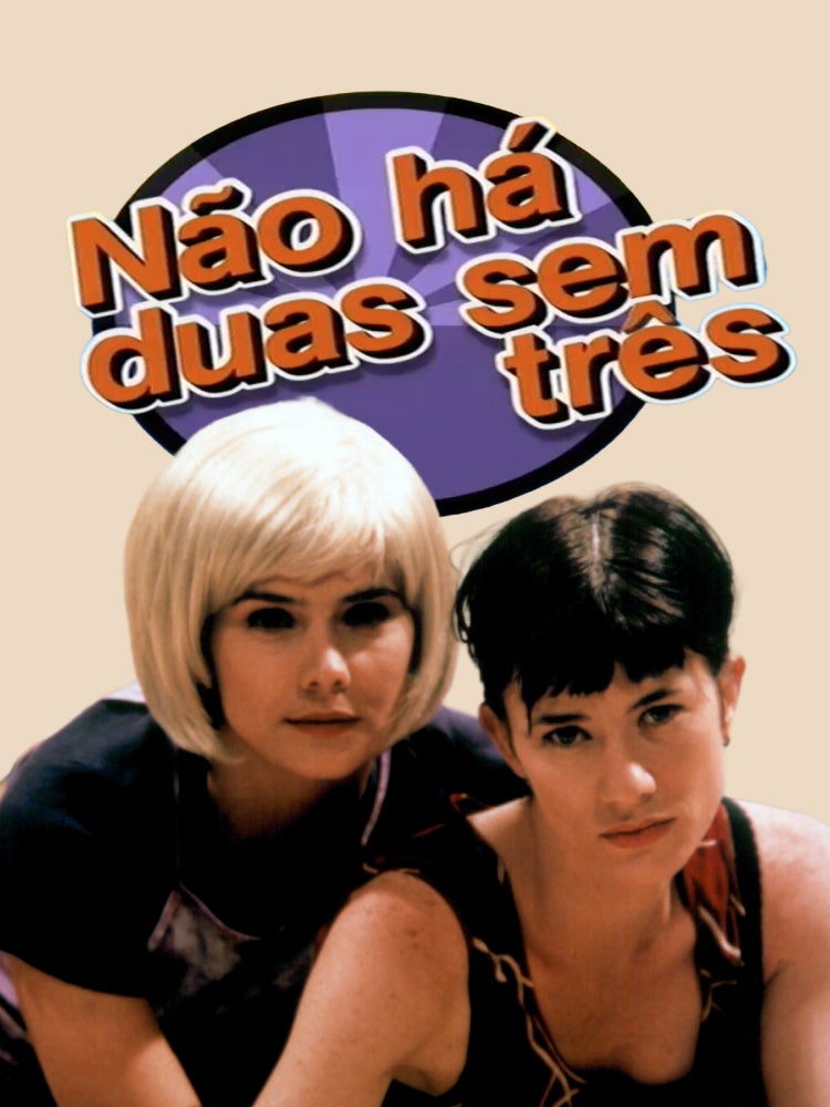 Imagem do Programa / Episiódio - Não Há Duas Sem Três