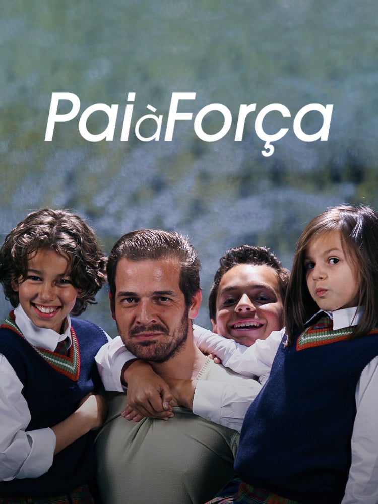 Imagem do Programa / Episiódio - Pai à Força