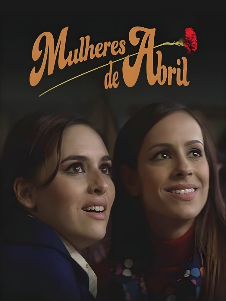 Imagem do Programa / Episiódio - Mulheres de Abril