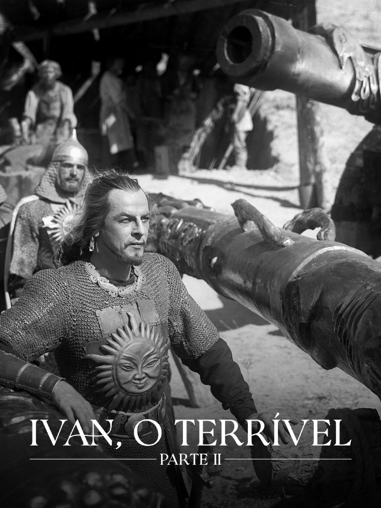 Imagem do Programa / Episiódio - Ivan, O Terrível - Parte II