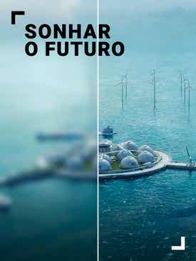 Sonhar o Futuro