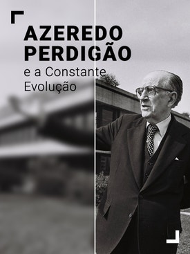 Azeredo Perdig�o e a Constante Evolu��o