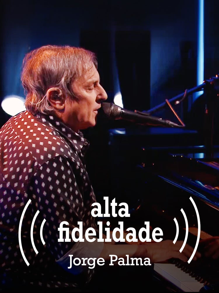 Imagem do Programa / Episiódio - Alta Fidelidade - Jorge Palma