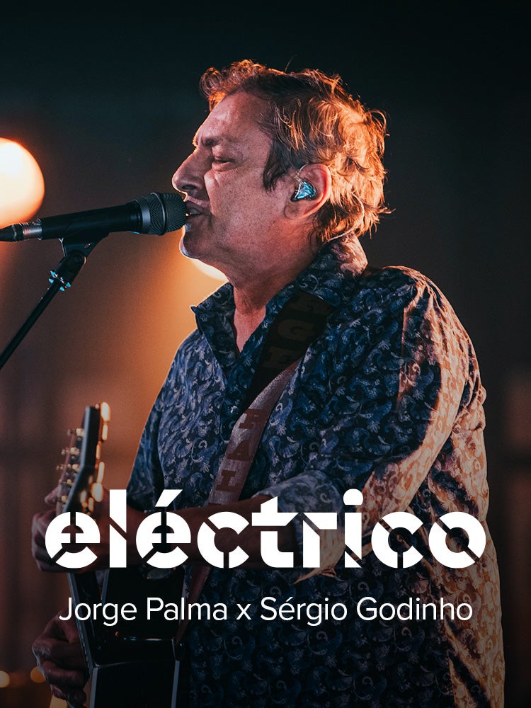 Imagem do Programa / Episiódio - Eléctrico - Jorge Palma e Sérgio Godinho