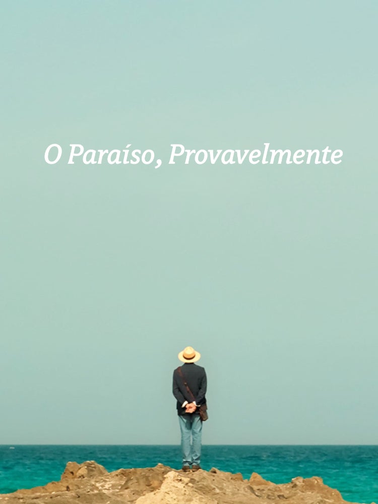 Imagem do Programa / Episiódio - O Paraíso, Provavelmente