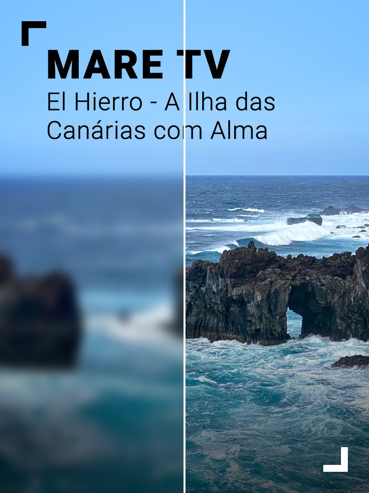 Imagem do Programa / Episiódio - Mare TV: El Hierro - A Ilha das Canárias com Alma