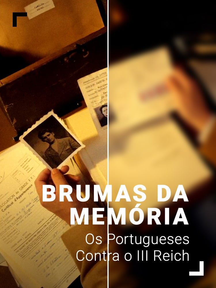 Imagem do Programa / Episiódio - Brumas da Memória: Os Portugueses Contra o III Reich