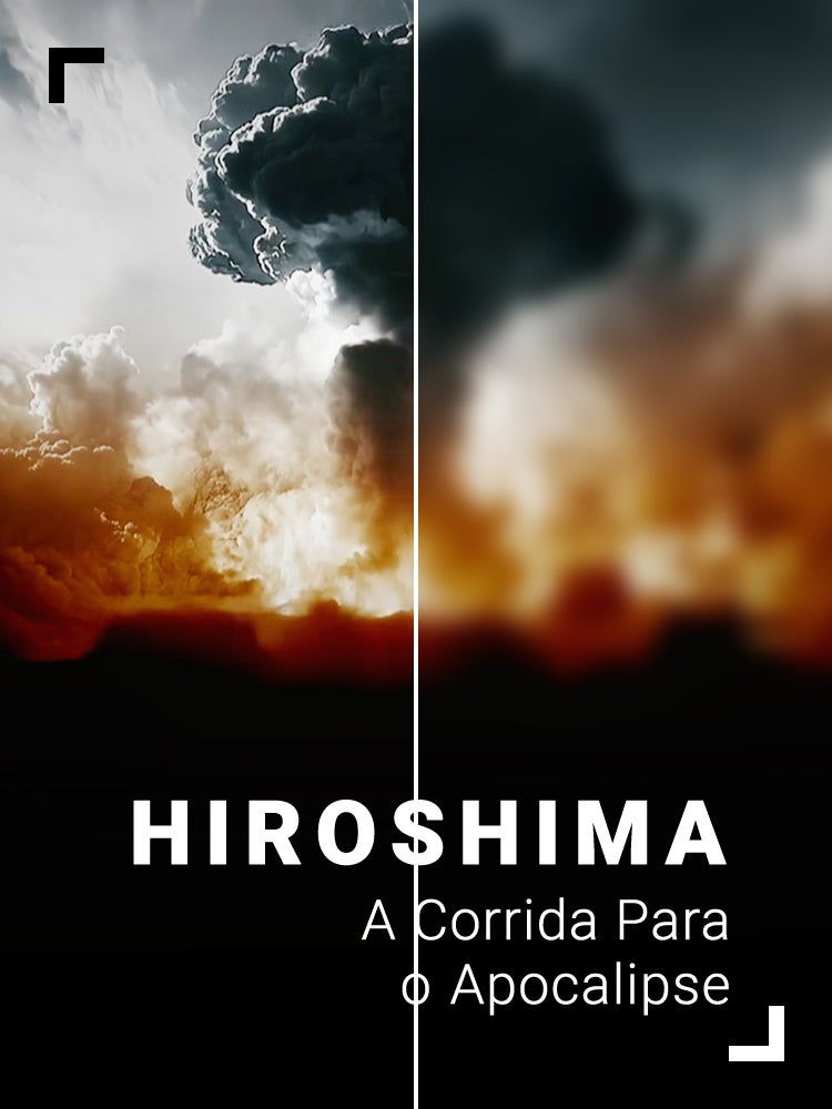 Imagem do Programa / Episiódio - Hiroshima, A Corrida Para o Apocalipse