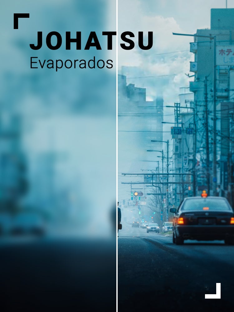 Imagem do Programa / Episiódio - Johatsu: Evaporados