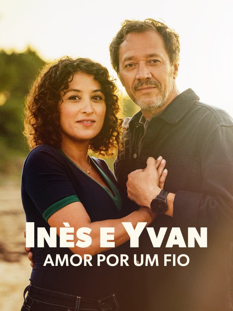 Imagem do Programa / Episiódio - Inès e Yvan: Amor por um Fio