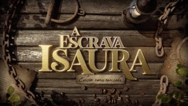 Imagem do Programa / Episiódio - A Escrava Isaura