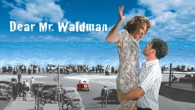 Imagem do Programa / Episiódio - Dear Mr. Waldman