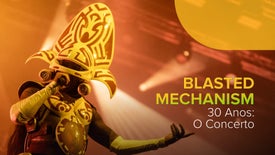 Imagem de Blasted Mechanism 30 Anos - O Concerto
