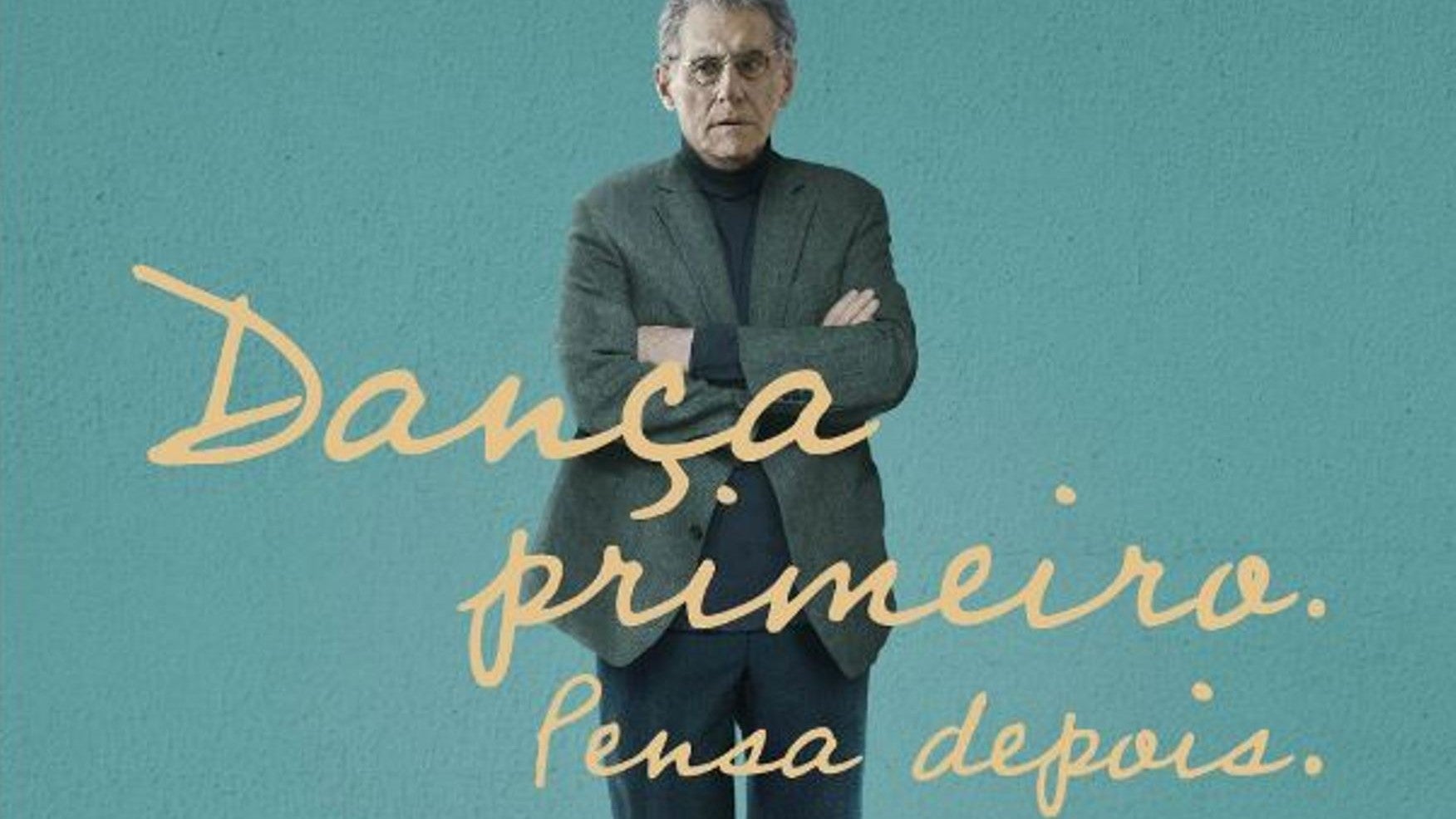 Imagem de Dança Primeiro. Pensa Depois.