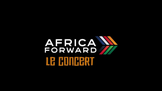 Africa Forward - O Concerto