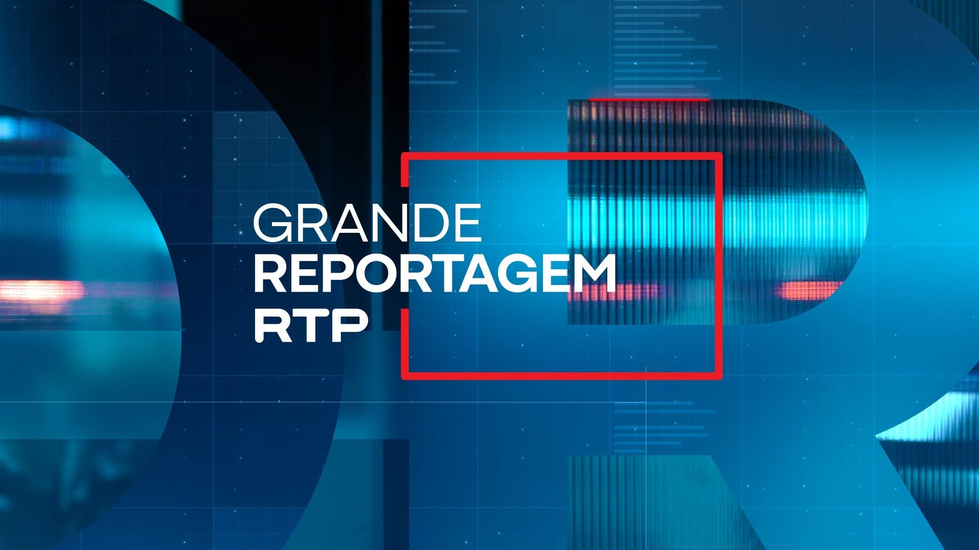 Imagem de Grande Reportagem RTP