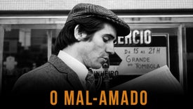 Imagem do Programa / Episiódio - O Mal-Amado