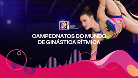 Imagem do Programa / Episiódio - Ginástica Rítmica: Campeonatos do Mundo