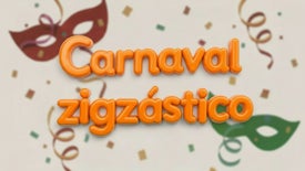 Imagem do Programa / Episiódio - Carnaval Zigzástico