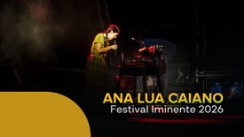 Imagem de Ana Lua Caiano - Iminente 2026