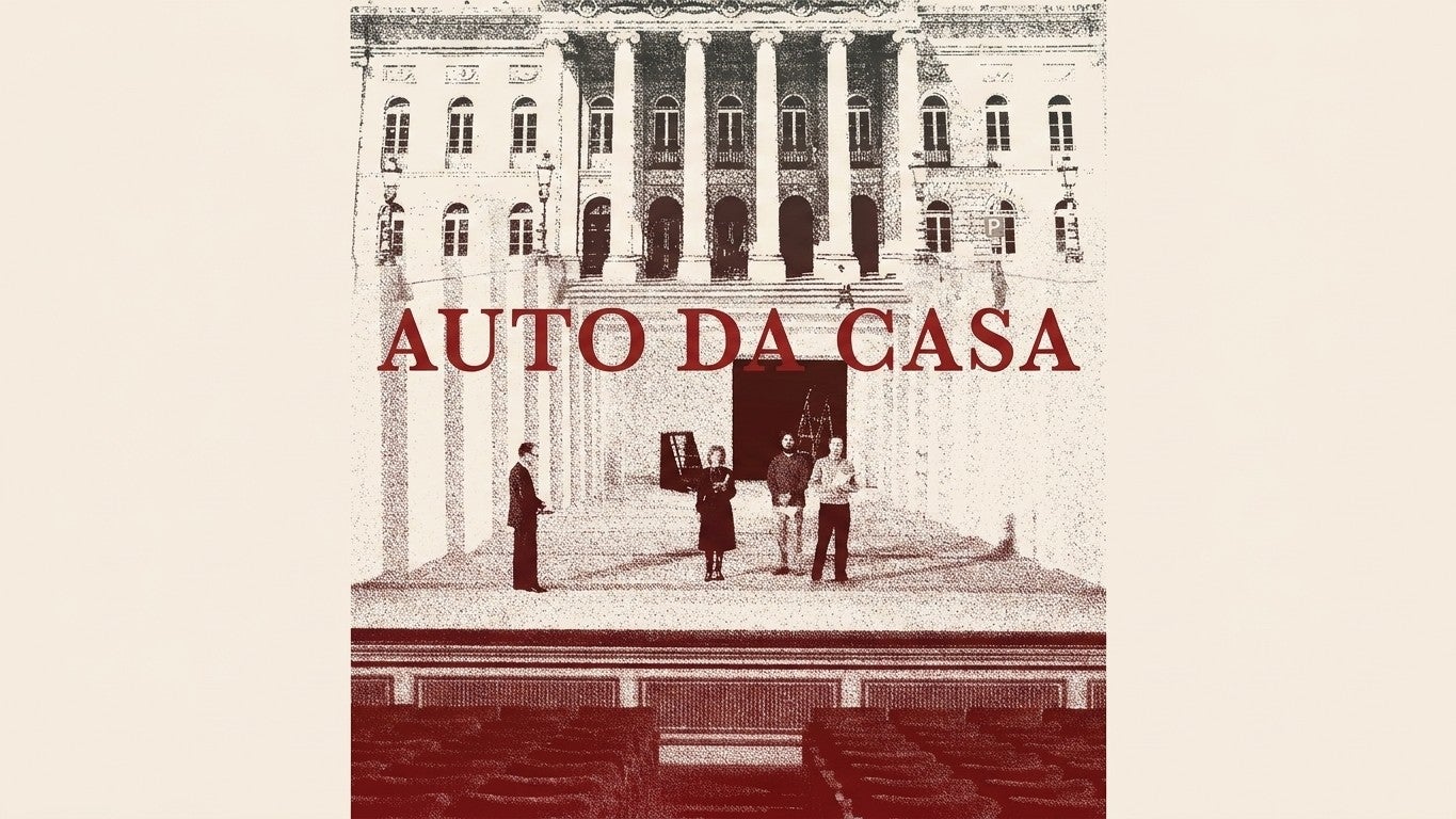 Play - Auto da Casa - Uma História do Teatro Nacional D. Maria II