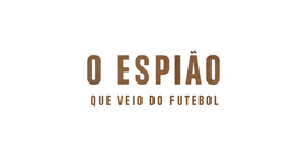 Imagem de O Espi�o Que Veio do Futebol
