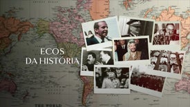 Imagem do Programa / Episiódio - Ecos da História