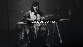 Imagem de Febre de Burro - um documentário de Rui Paixão e Dona Edite