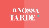A Nossa Tarde