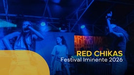 Imagem de Red Chikas - Iminente 2026