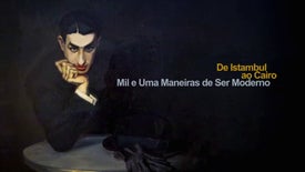 Imagem do Programa / Episiódio - De Istambul ao Cairo: Mil e Uma Maneiras de Ser Moderno