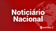 Noticiário Nacional
